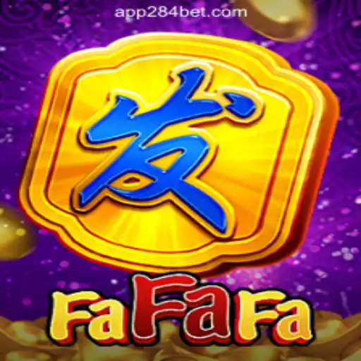 Exploring FaFaFa: The Thrilling Slot Game by 284bet.COM Oficial Slots Brasil #1